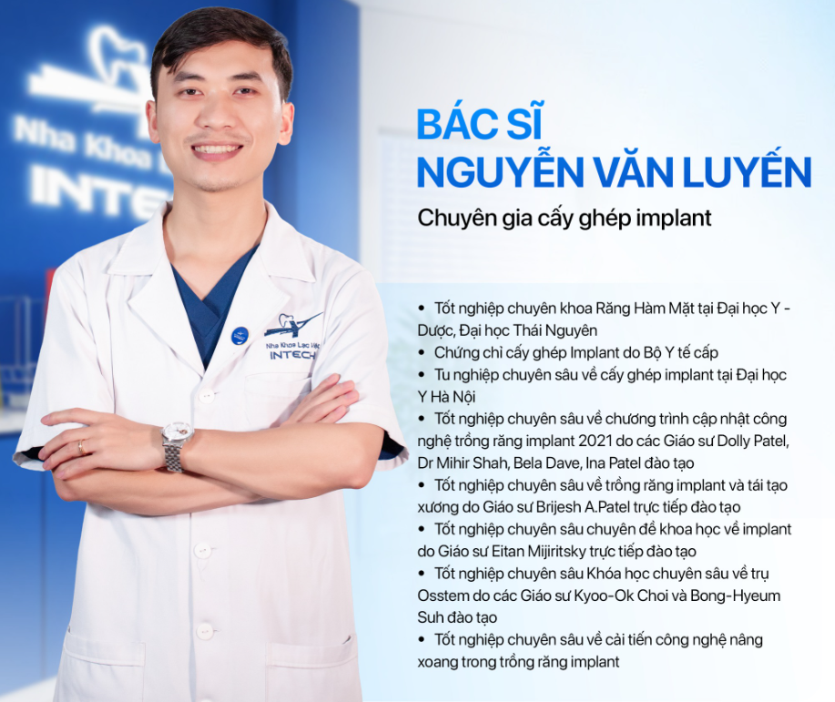 Bác sĩ Nguyễn Văn Luyến là bác sĩ trồng răng Implant giỏi ở khu vực phía Nam