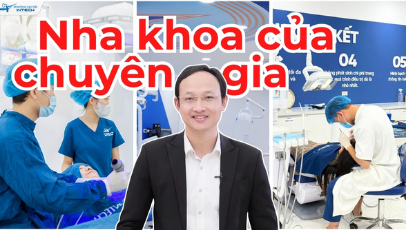 Nha khoa Lạc Việt Intech - Địa chỉ nha khoa tin cậy của những chuyên gia y tế hàng đầu