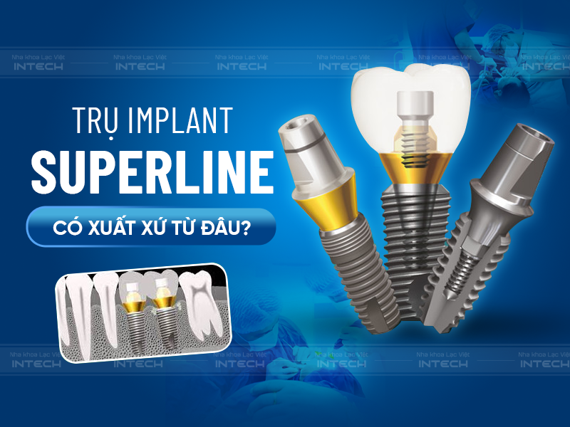 Hình ảnh trụ Implant Superline