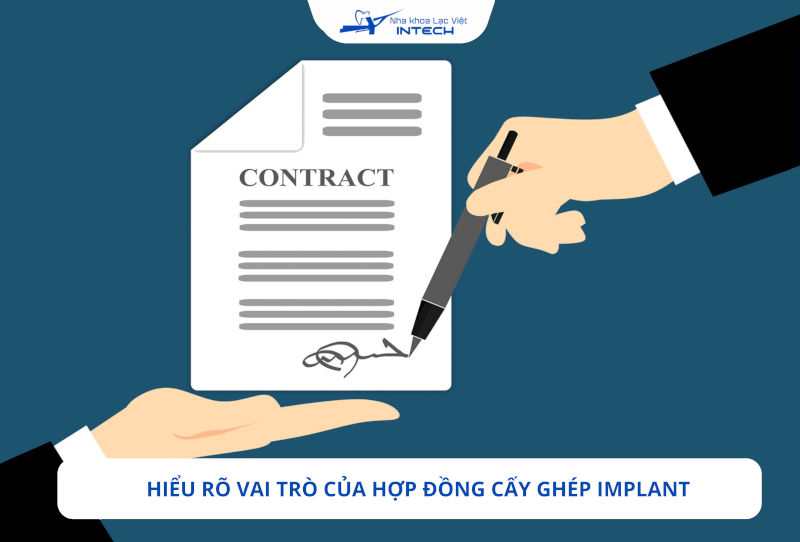 3 lưu ý quan trọng khi đọc hợp đồng cấy ghép Implant