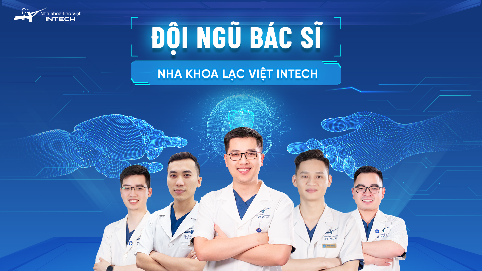 100% bác sĩ tại Nha khoa Lạc Việt Intech đều tốt nghiệp từ các Đại học Y danh tiếng và các khóa học cấy ghép Implant chuyên sâu