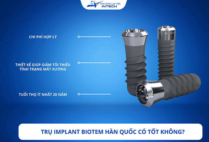 Trụ Implant Biotem Hàn Quốc được đánh giá là dòng trụ tốt, đáp ứng các tiêu chuẩn khắt khe trong ngành nha khoa hiện đại. Nhờ sở hữu nhiều ưu điểm vượt trội