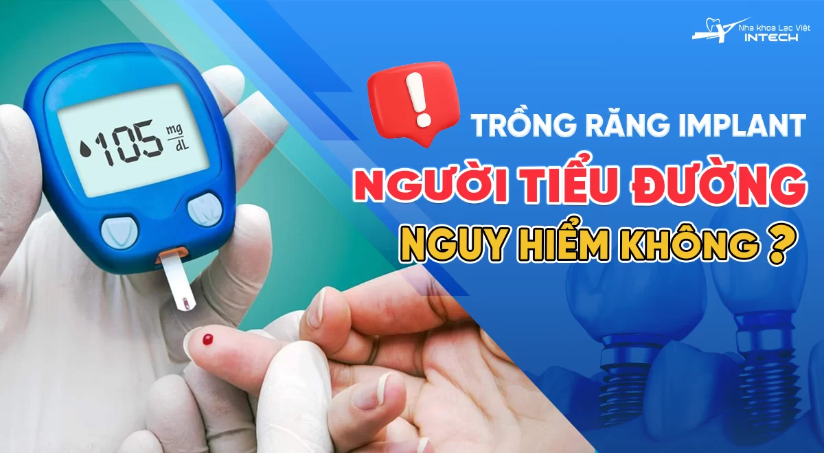 Người bị tiểu đường, huyết áp cao, tim mạch,… vẫn có thể trồng răng Implant nếu bệnh được kiểm soát ổn định